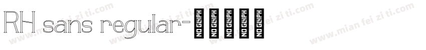 RH sans regular字体转换